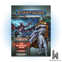 STARFINDER ADVENTURE PATH 37 FLY FREE OR DIE 4/6 - THE WHITE GLOVE AFFAIR